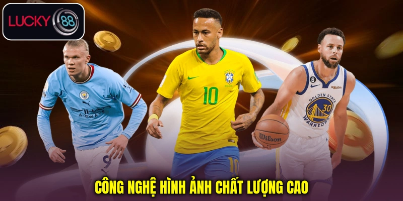 Công nghệ hình ảnh chất lượng cao