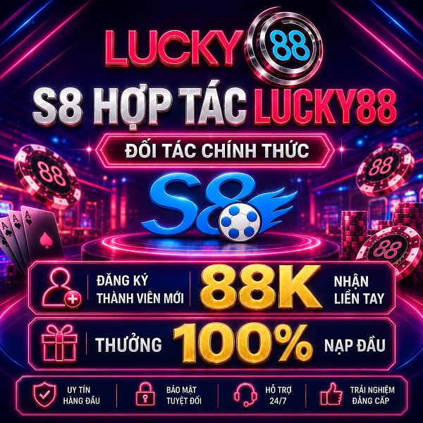 S8 hợp tác Lucky88